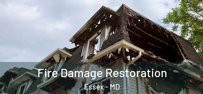  Fire Damage Restoration Essex - MD