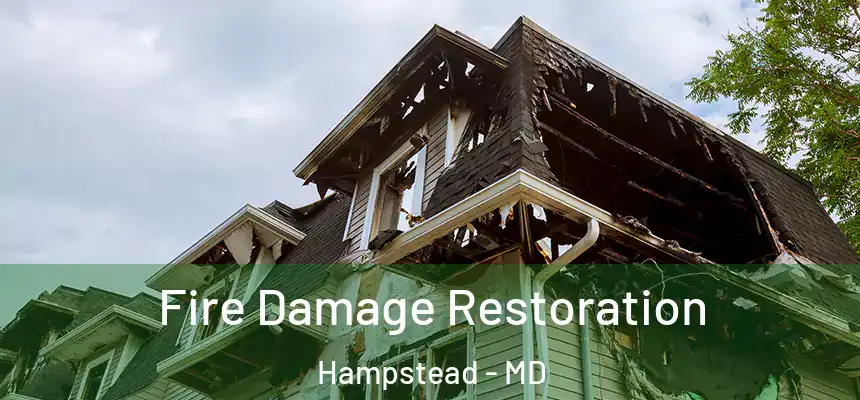 Fire Damage Restoration Hampstead - MD