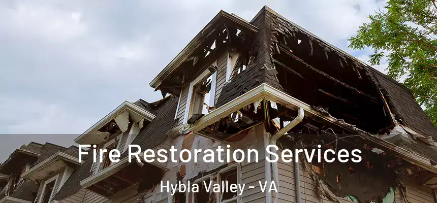 Fire Restoration Services Hybla Valley - VA