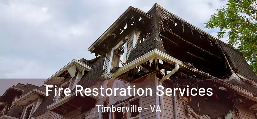 Fire Restoration Services Timberville - VA