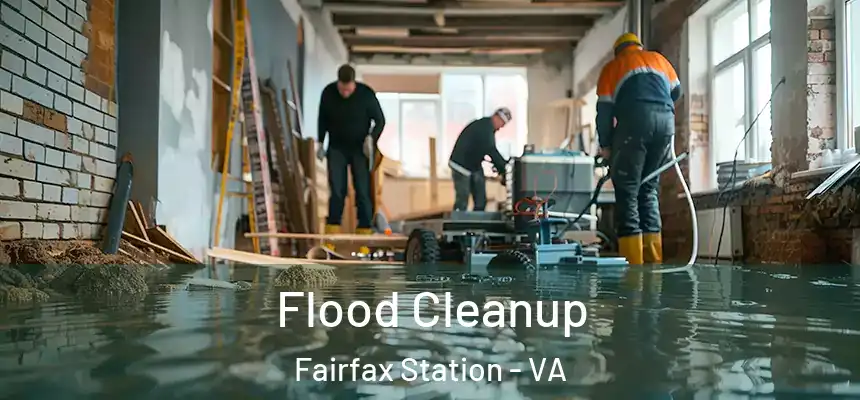Flood Cleanup Fairfax Station - VA