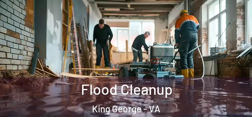 Flood Cleanup King George - VA