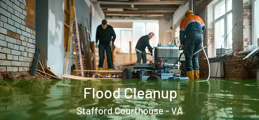 Flood Cleanup Stafford Courthouse - VA