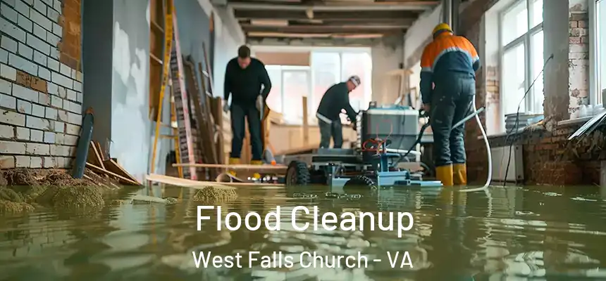  Flood Cleanup West Falls Church - VA