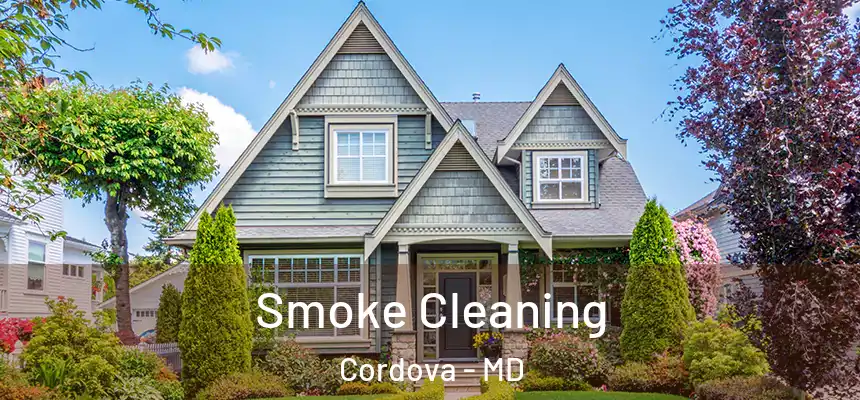  Smoke Cleaning Cordova - MD