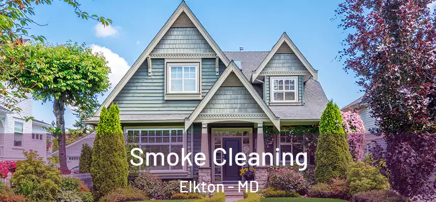  Smoke Cleaning Elkton - MD