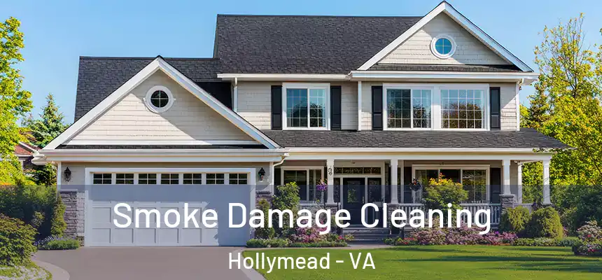  Smoke Damage Cleaning Hollymead - VA