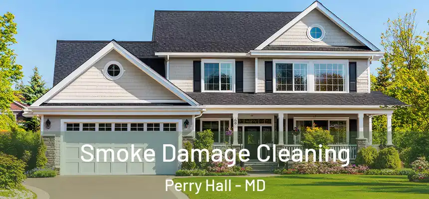  Smoke Damage Cleaning Perry Hall - MD